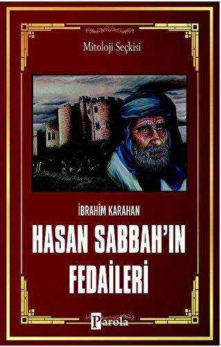 Hasan Sabbah`ın Fedaileri