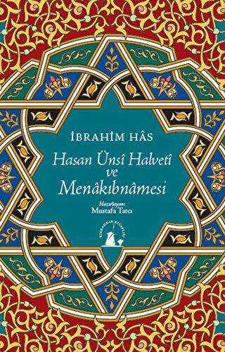 Hasan Ünsi Halveti ve Menakıbnamesi - Kırkambar Yayınları
