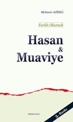 Hasan ve Muaviye - Farklı Okumak - Ankara Okulu Yayınları