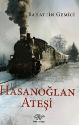 Hasanoğlan Ateşi - Ürün Yayınları