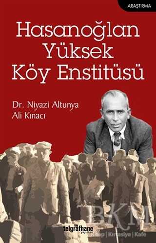 Hasanoğlan Yüksek Köy Enstitüsü - Telgrafhane Yayınları