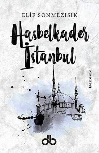 Hasbelkader İstanbul - Dünya Bizim Kitaplığı