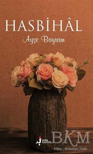 Hasbihal - Kırk Kandil Yayınları