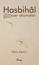Hasbihal Gelişi Güzel Siyer Okumaları - Kitap Dünyası Yayınları