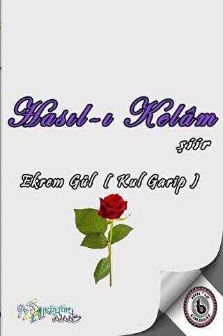 Hasıl-ı Kelam - Kültür Ajans Yayınları