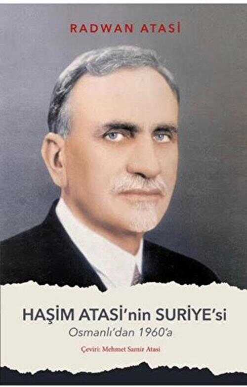 Haşim Atasi`nin Suriyesi - Osmanlı`dan 1960`a - Kanguru Yayınları
