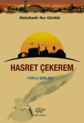 Hasret Çekerem - Ürün Yayınları