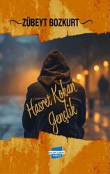 Hasret Kokan Gençlik - Kalem Lügat Yayıncılık