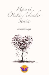 Hasret Öteki Adındır Senin - Kaside Kitap