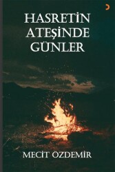Hasretin Ateşinde Günler - Cinius Yayınları