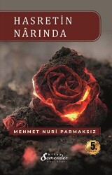 Hasretin Narında - Semender Kitap Yayınları
