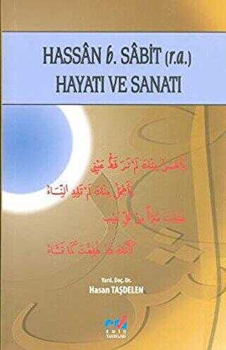 Hassan b. Sabit r.a. Hayatı ve Sanatı