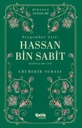 Hassan Bin Sabit Radıyallahu Anh - Hidayet Yıldızları - Çelik Yayınevi