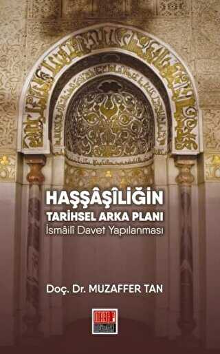 Haşşaşiliğin Tarihsel Arka Planı - Maarif Mektepleri