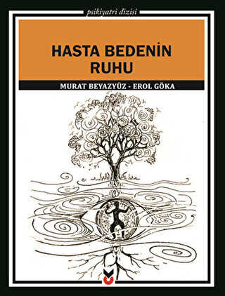 Hasta Bedenin Ruhu - Ck Yayınevi