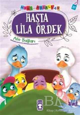 Hasta Lila Ördek - Mini Masallar 4 - Timaş Çocuk