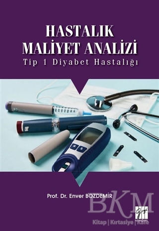 Hastalık Maliyet Analizi - Gazi Kitabevi