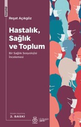 Hastalık, Sağlık ve Toplum - DBY Yayınları
