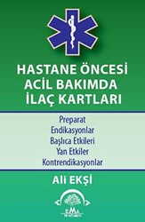 Hastane Öncesi Acil Bakımda İlaç Kartları - EMA Tıp Kitabevi