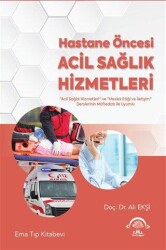 Hastane Öncesi Acil Sağlık Hizmetleri - EMA Tıp Kitabevi