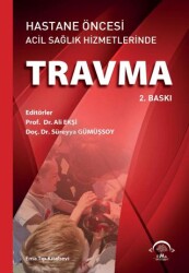 Hastane Öncesi Acil Sağlık Hizmetlerinde Travma - 2