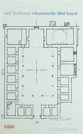 Hastanede Dini Hayat - Çizgi Kitabevi Yayınları
