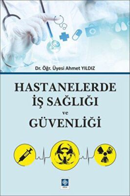 Hastanelerde İş Sağlığı ve Güvenliği kapağı