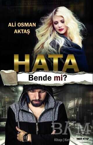 Hata Bende mi? - Onur Kitap