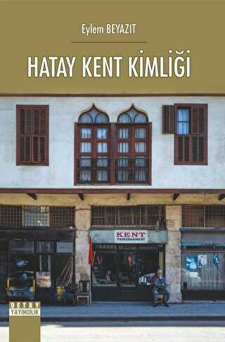 Hatay Kent Kimliği - Detay Yayıncılık