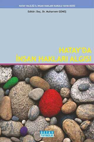 Hatay`da İnsan Hakları Algısı - Detay Yayıncılık