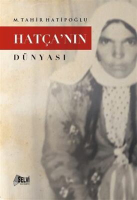 Hatça`nın Dünyası - 1