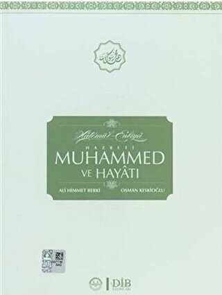 Hatemü`l-Enbiya Hz. Muhammed ve Hayatı - Diyanet İşleri Başkanlığı