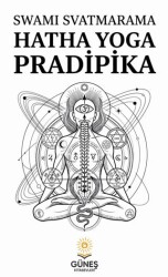 Hatha Yoga Pradipika - Güneş Kitabevleri Yayınları