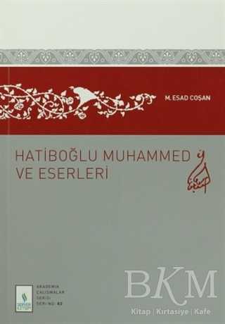 Hatiboğlu Muhammed ve Eserleri - Server Yayınları