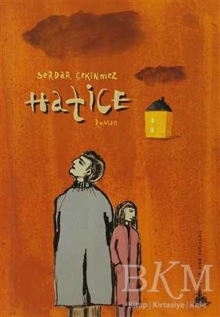 Hatice - Yitik Ülke Yayınları