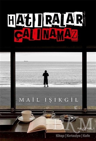 Hatıralar Çalınamaz - Sokak Kitapları Yayınları