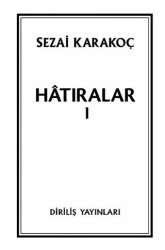 Hatıralar I - Diriliş Yayınları