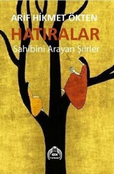 Hatıralar - Sahibini Arayan Şiirler - Kekeme Yayınları