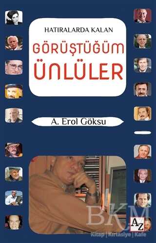 Hatıralarda Kalan Görüştüğüm Ünlüler - Az Kitap