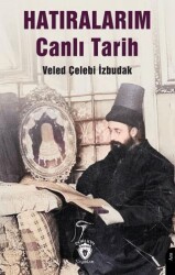 Hatıralarım Canlı Tarih - Dorlion Yayınları