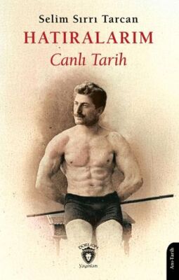 Hatıralarım Canlı Tarih - 1