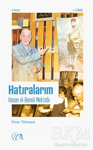 Hatıralarım – Hasan el-Benna Mektebi - Nida Yayıncılık
