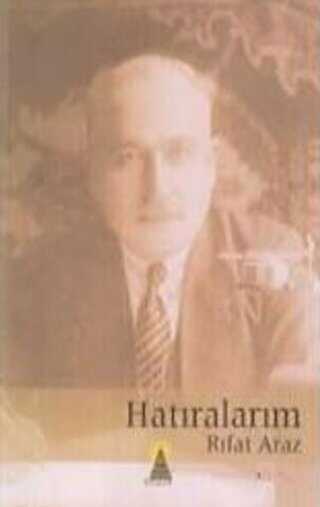 Hatıralarım - Rıfat Araz - Ebabil Yayınları