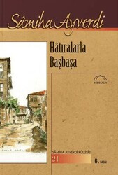 Hatıralarla Başbaşa - Kubbealtı Neşriyatı Yayıncılık