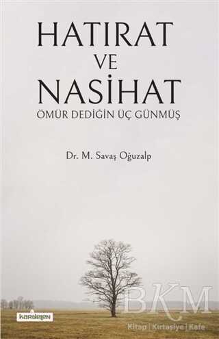 Hatırat ve Nasihat - Kardelen Yayınları