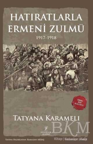 Hatıratlarla Ermeni Zulmü - 1
