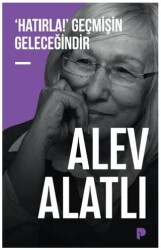 ‘Hatırla!’ Geçmişin Geleceğindir - Pınar Yayınları