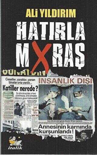 Hatırla Mxraş - İtalik Yayınevi