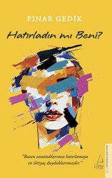 Hatırladın mı Beni? - Destek Yayınları