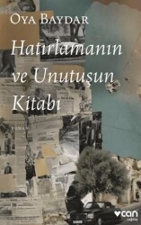 Hatırlamanın ve Unutuşun Kitabı - Can Yayınları